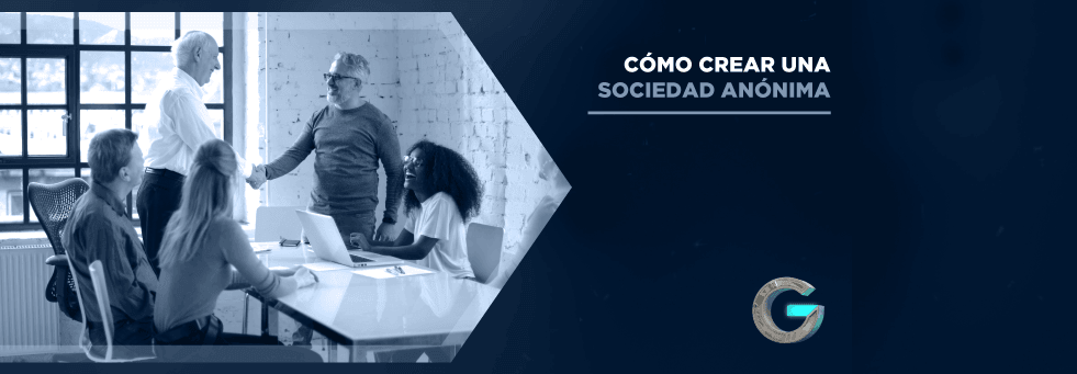 Cómo crear una sociedad anónima paso a paso