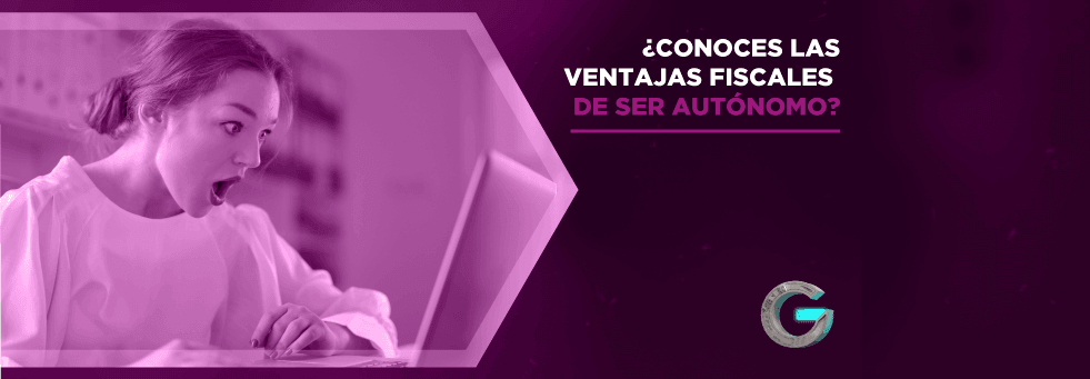 ¿Conoces las ventajas fiscales de ser autónomo?