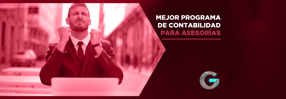 Cuál es el mejor Programa de Contabilidad para Asesorías